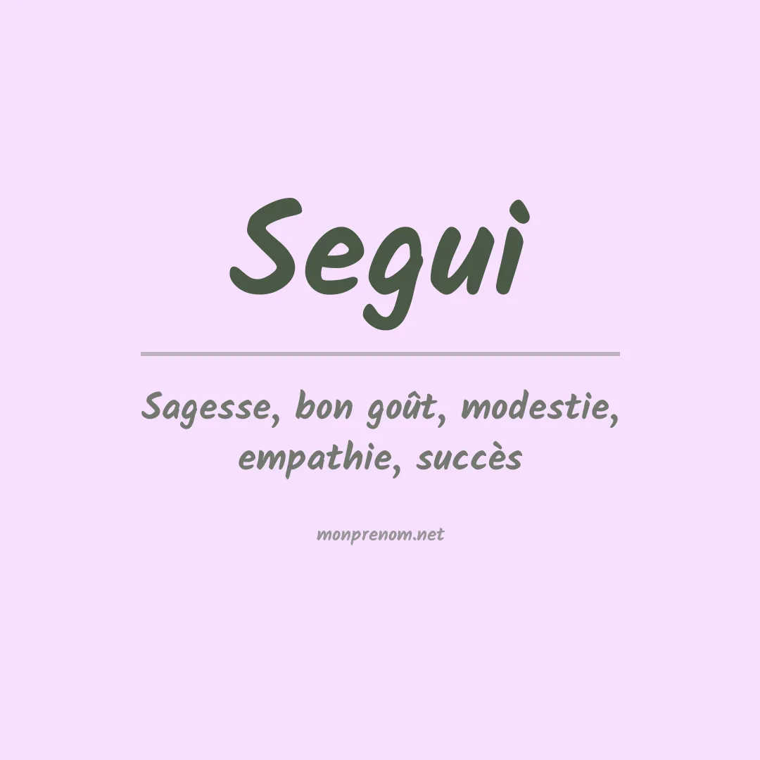 Signification du Prénom Segui