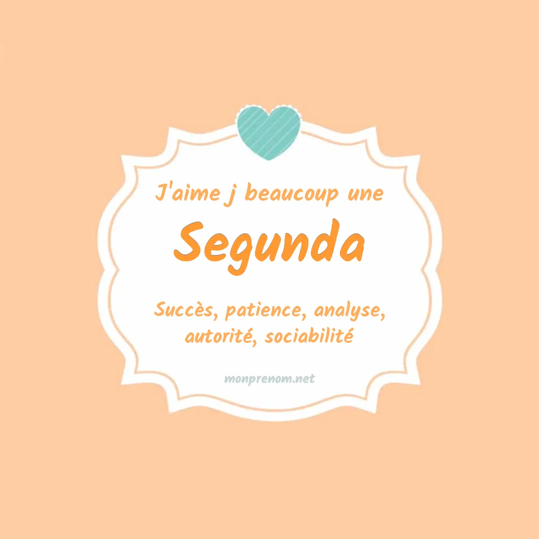 j'aime beaucoup Segunda