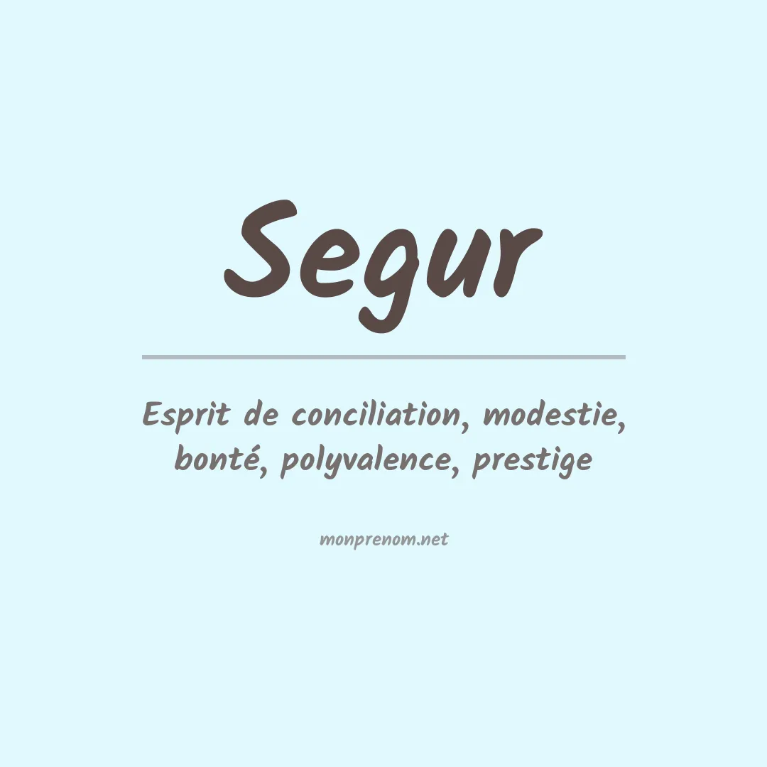 Signification du Prénom Segur