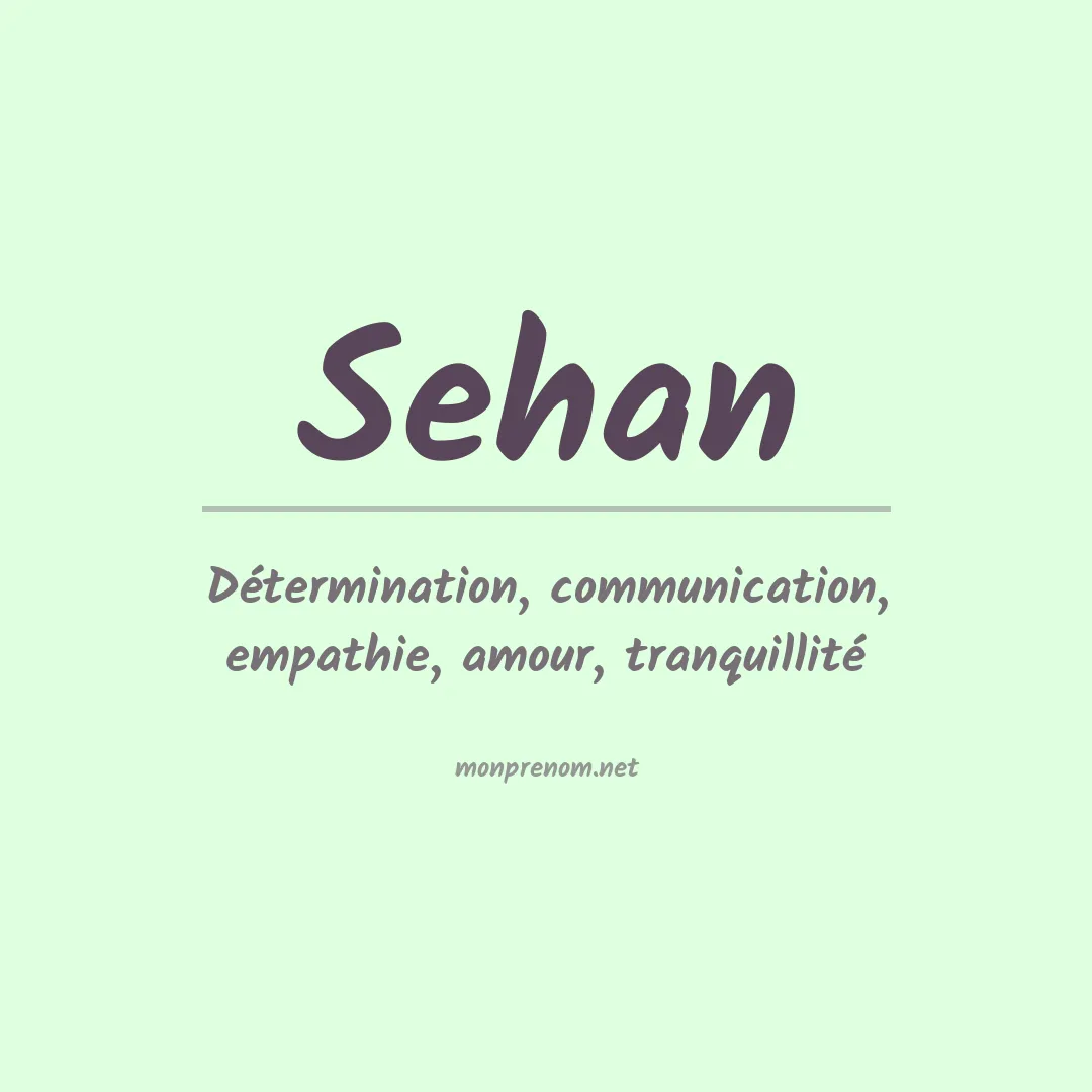 Signification du Prénom Sehan Signification du Prénom Sehan