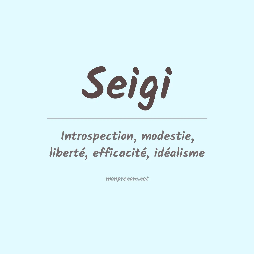 Signification du Prénom Seigi