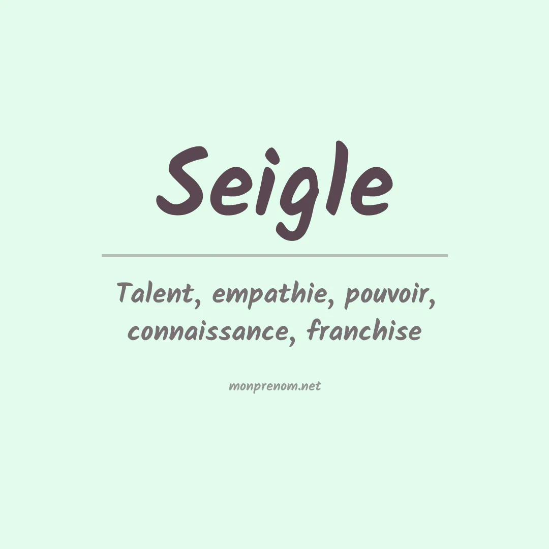 Signification du Prénom Seigle Signification du Prénom Seigle