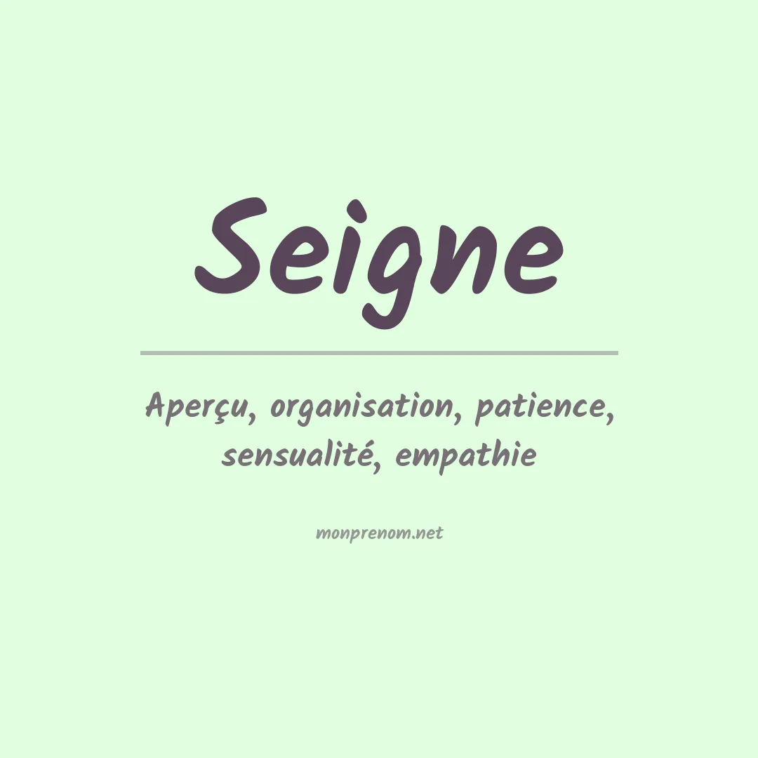 Signification du Prénom Seigne Signification du Prénom Seigne