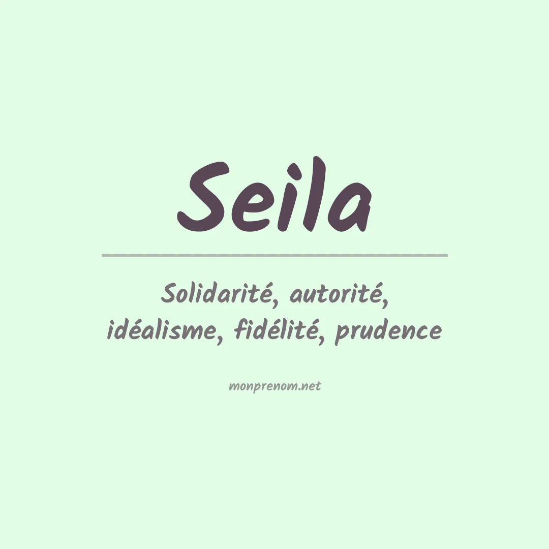 Signification du Prénom Seila