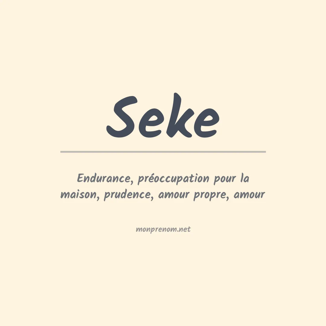 Signification du Prénom Seke Signification du Prénom Seke