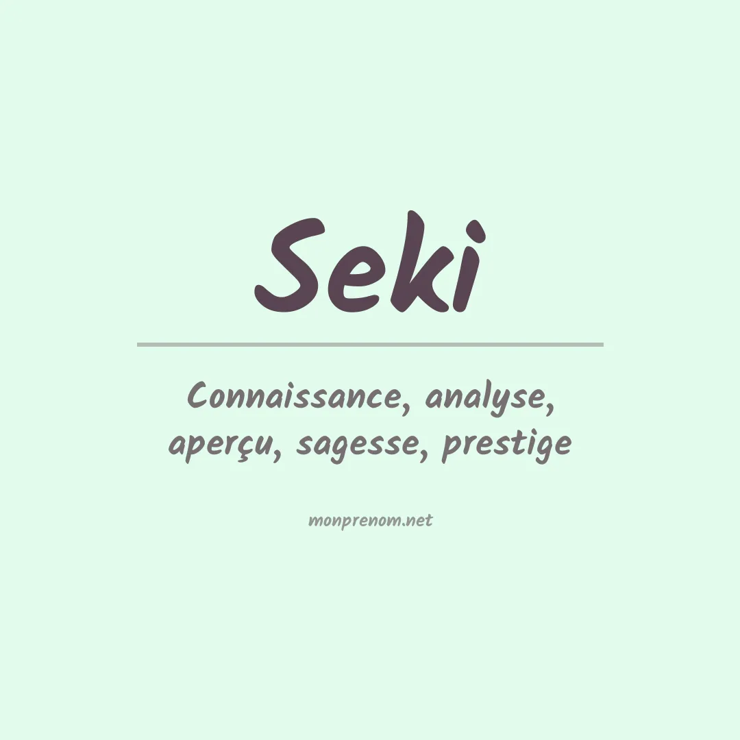 Signification du Prénom Seki