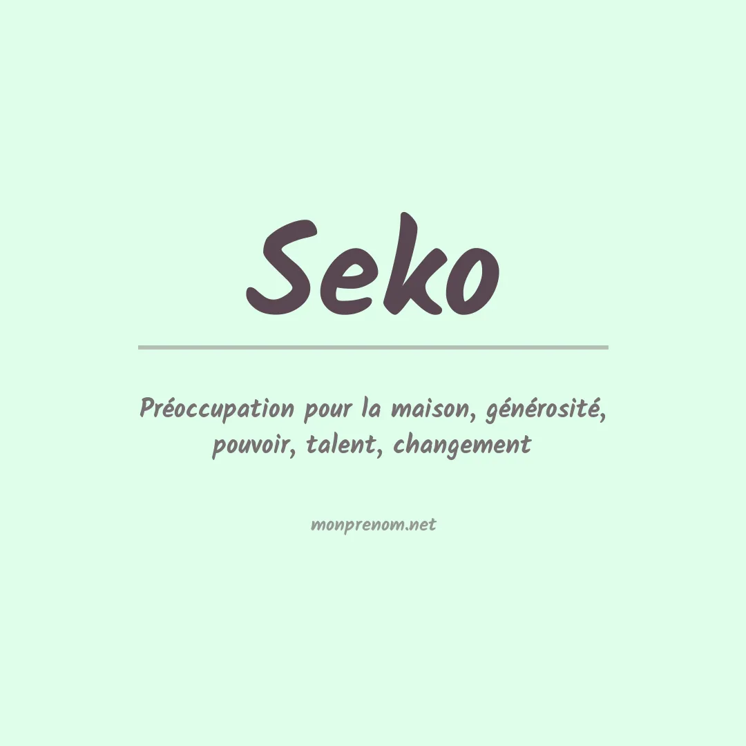 Signification du Prénom Seko