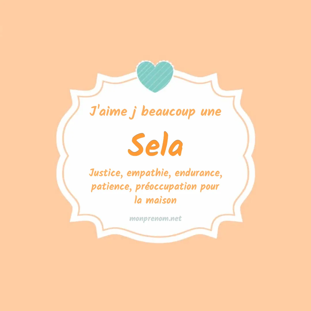 j'aime beaucoup Sela