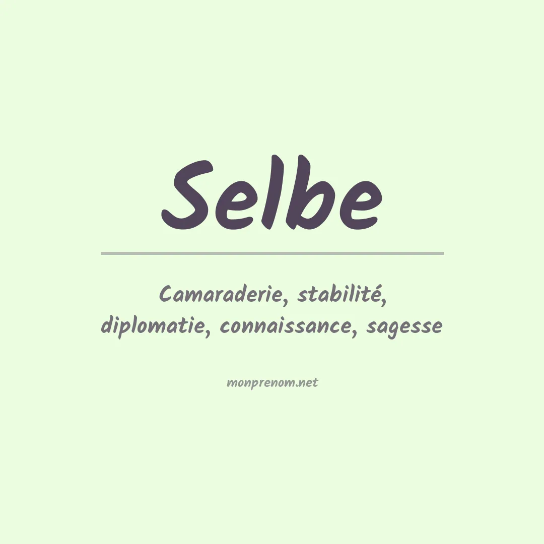 Signification du Prénom Selbe