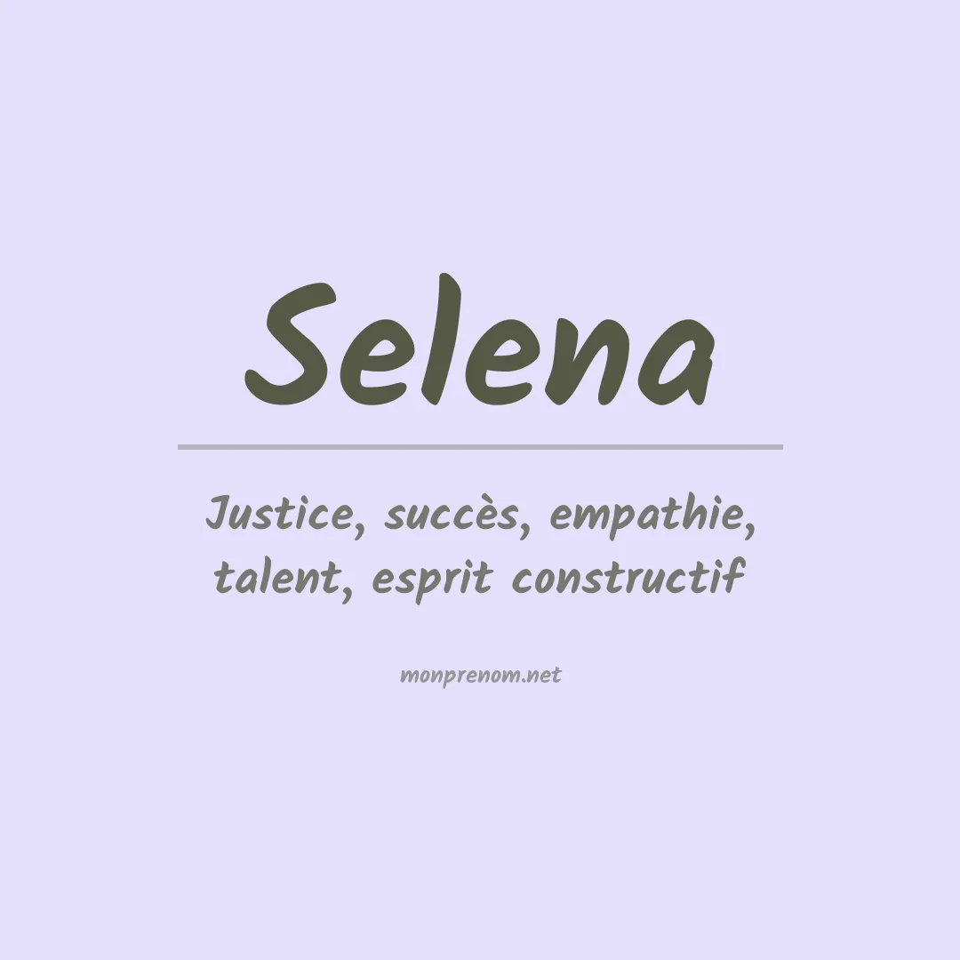 Signification du Prénom Selena