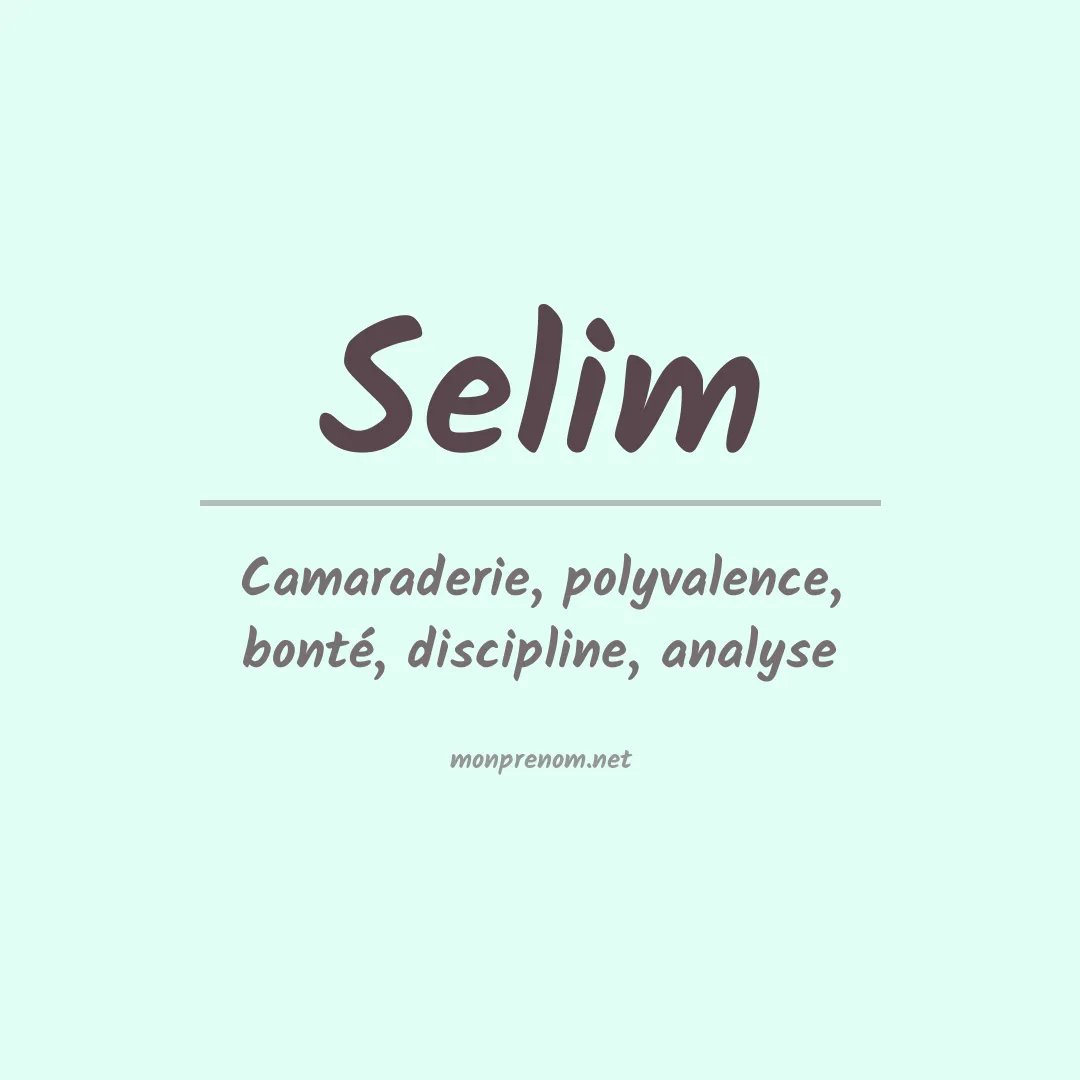 Signification du Prénom Selim