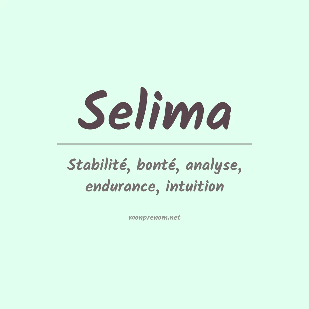 Signification du Prénom Selima