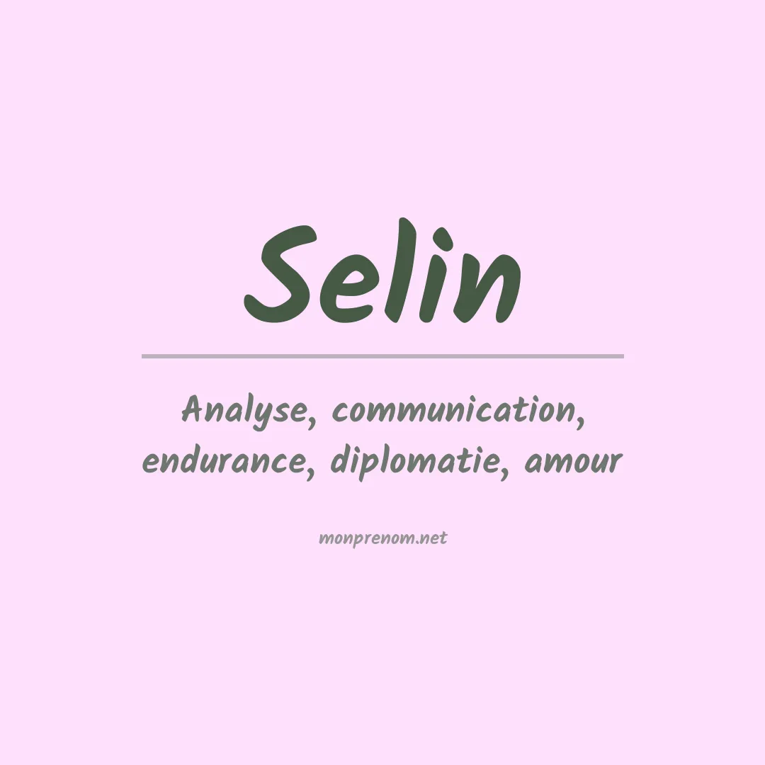 Signification du Prénom Selin