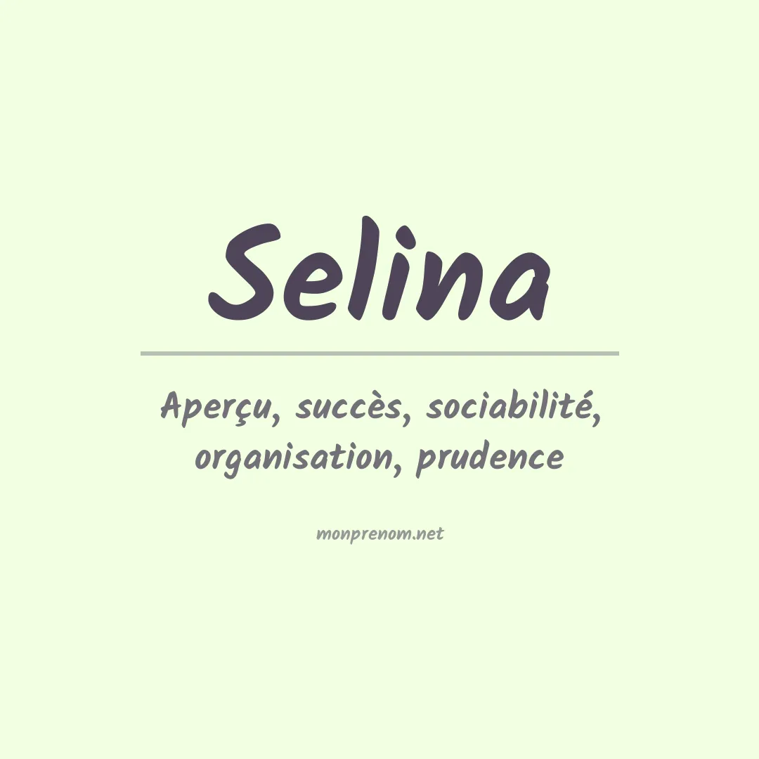 Signification du Prénom Selina