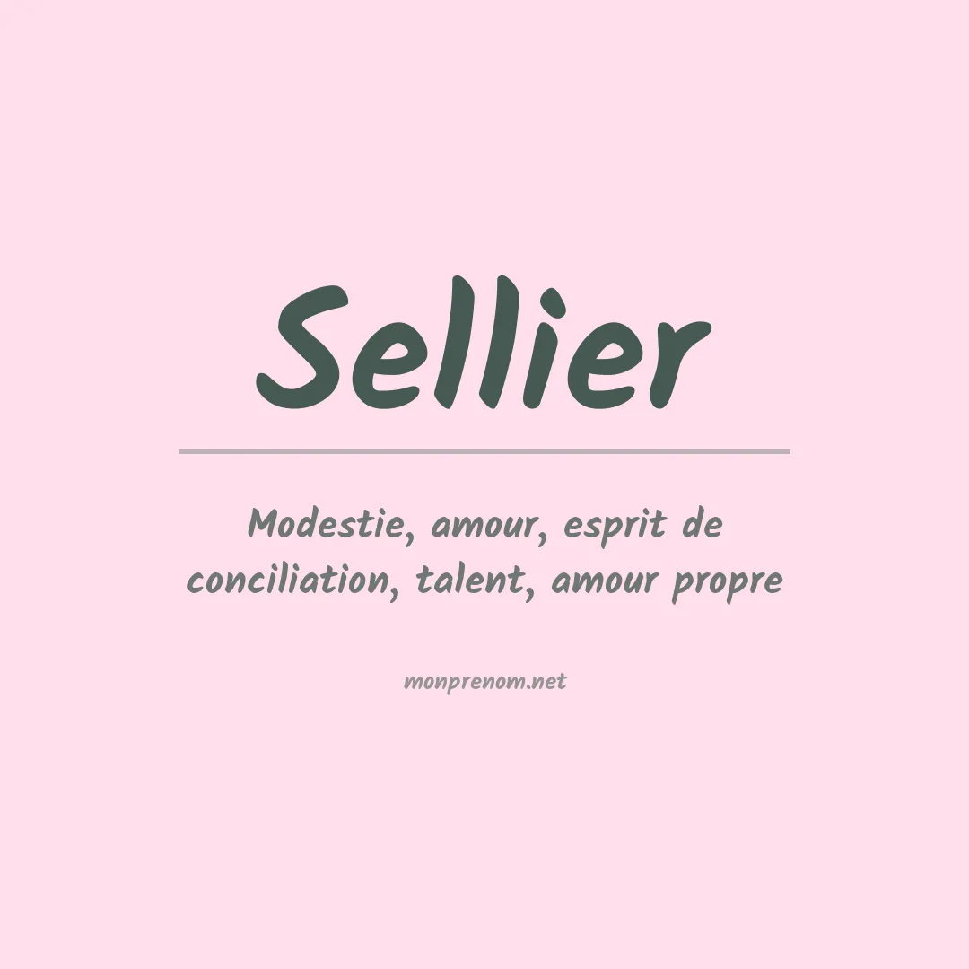 Signification du Prénom Sellier