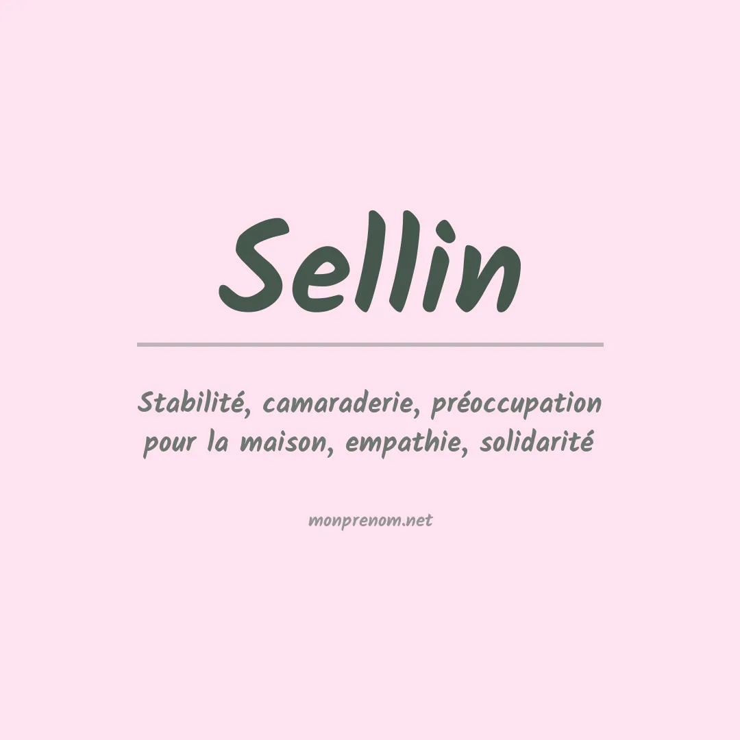 Signification du Prénom Sellin