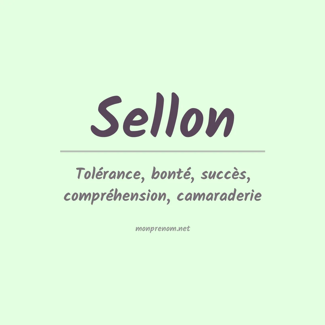 Signification du Prénom Sellon Signification du Prénom Sellon