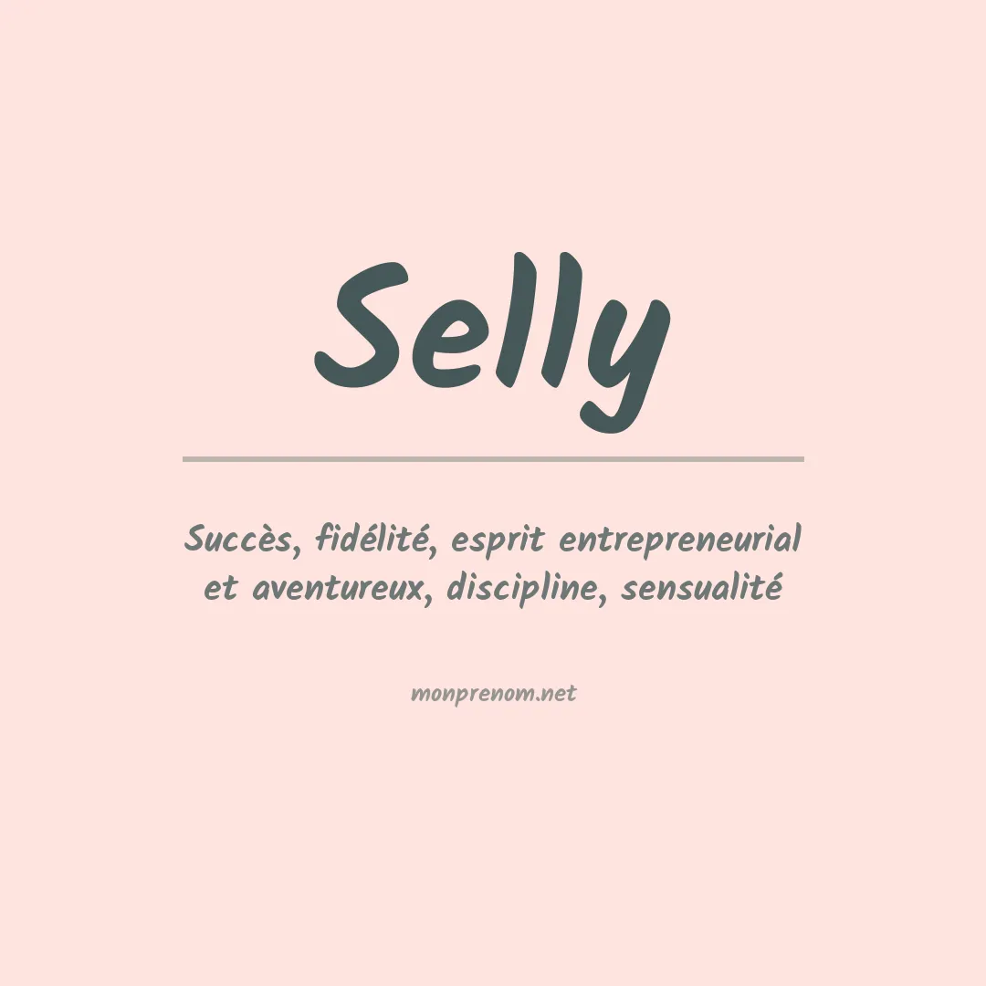 Signification du Prénom Selly