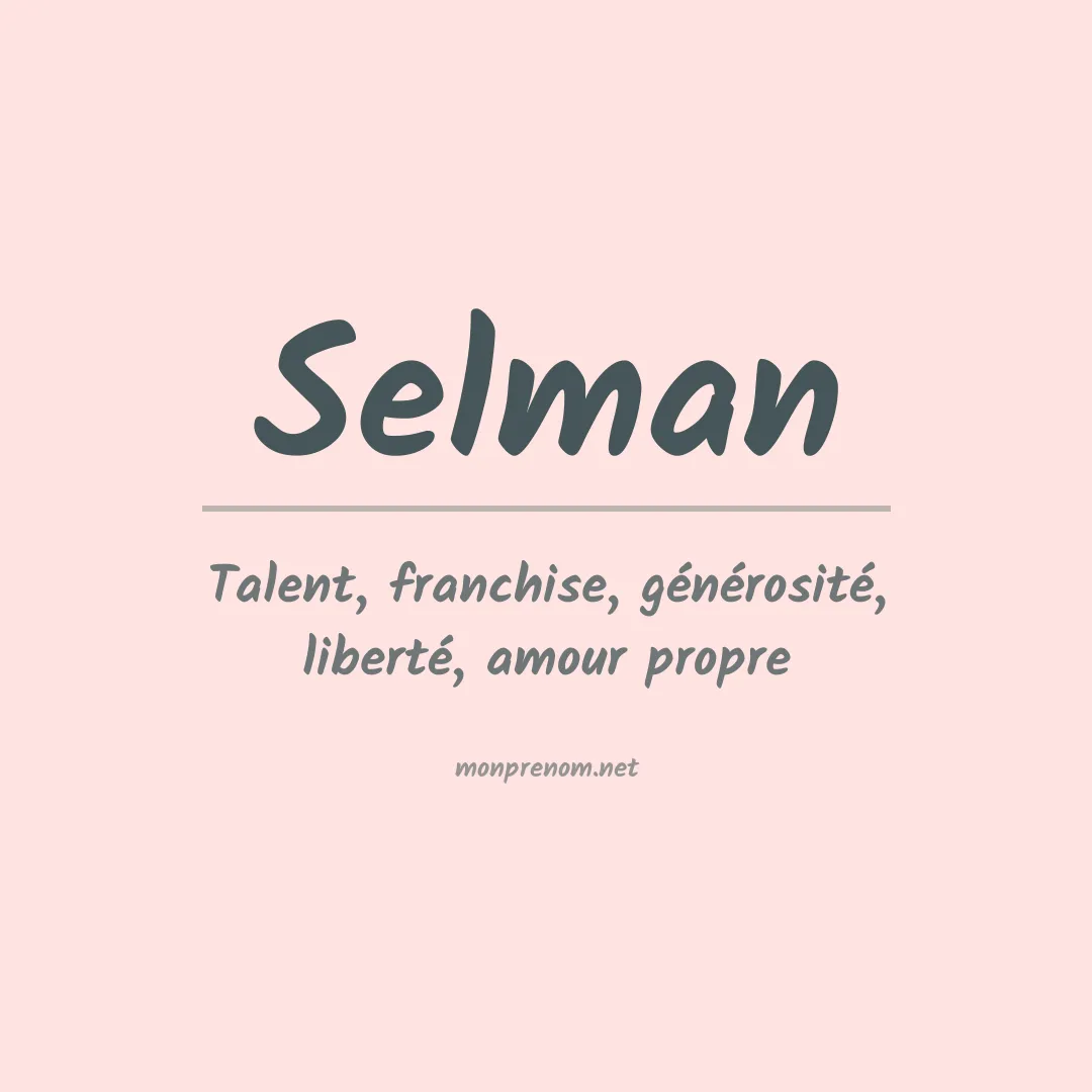 Signification du Prénom Selman