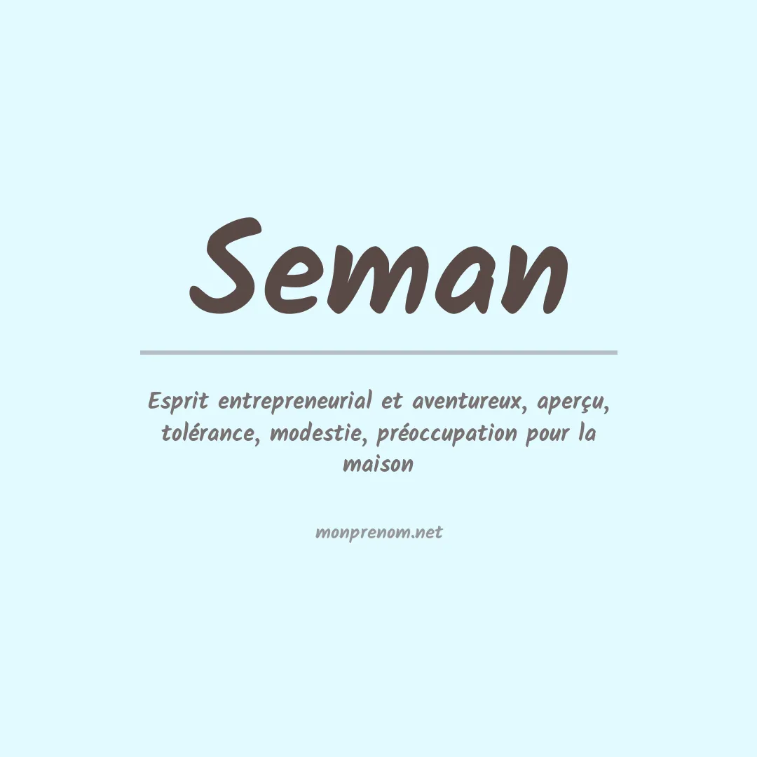 Signification du Prénom Seman