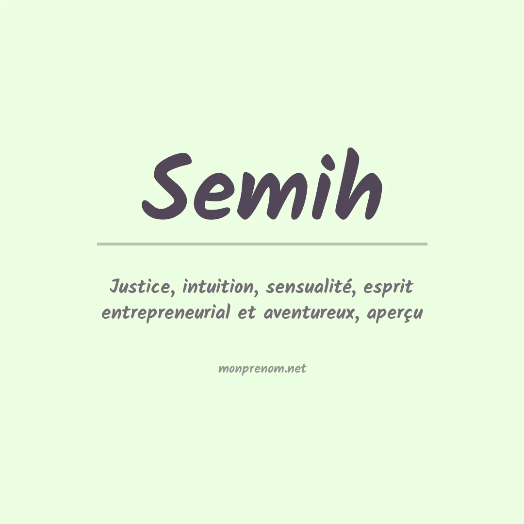Signification du Prénom Semih Signification du Prénom Semih