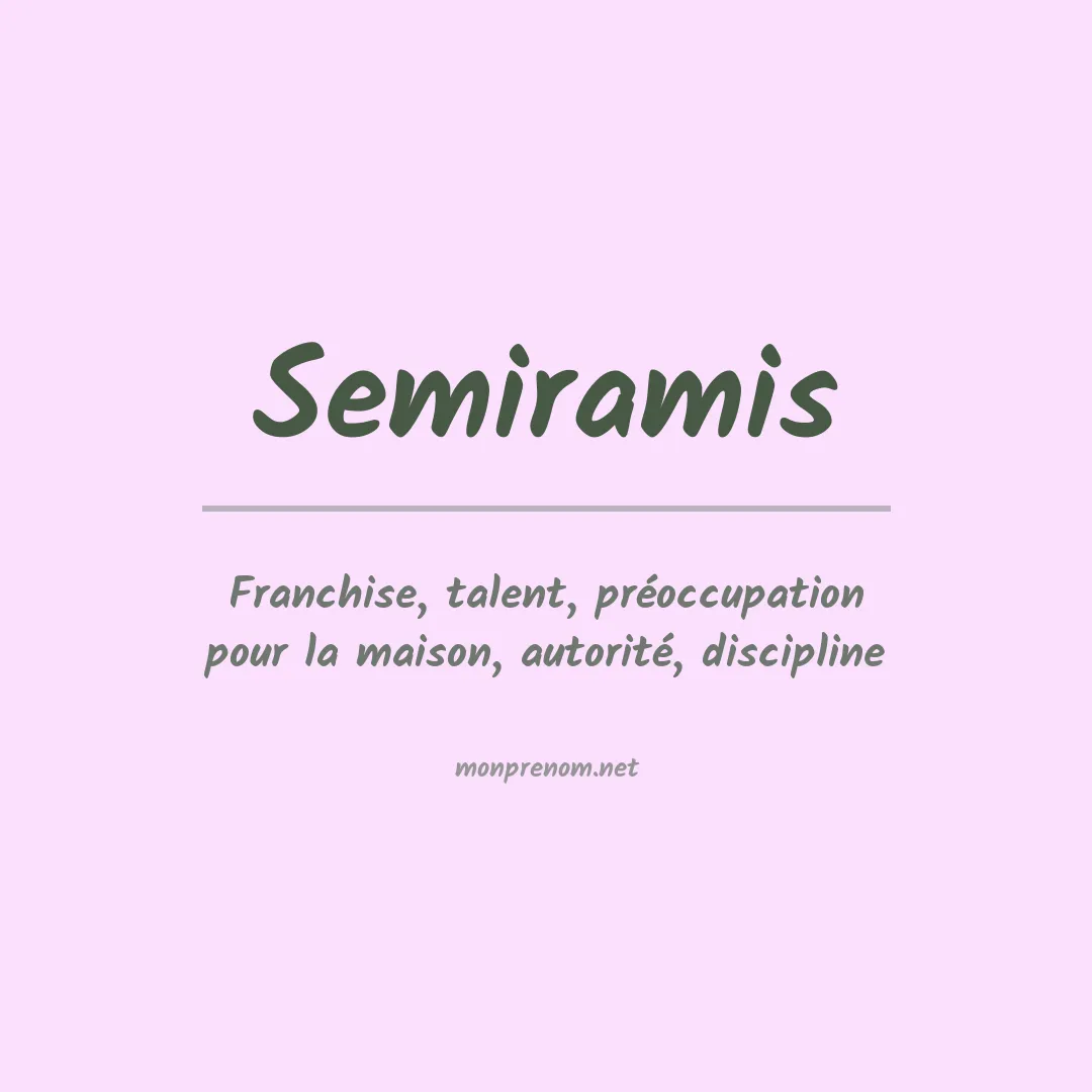 Signification du Prénom Semiramis
