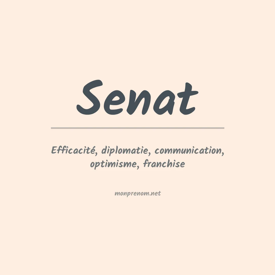 Signification du Prénom Senat Signification du Prénom Senat