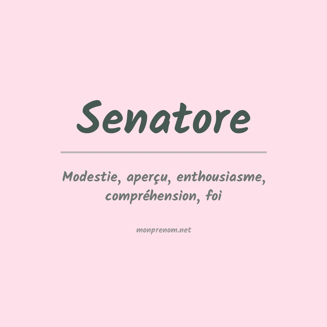 Signification du Prénom Senatore