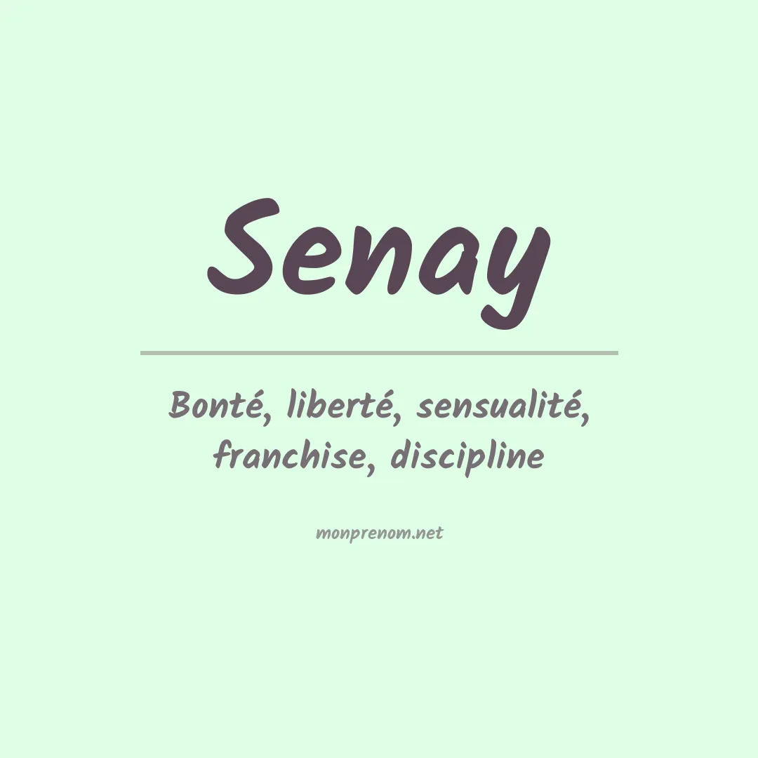 Signification du Prénom Senay