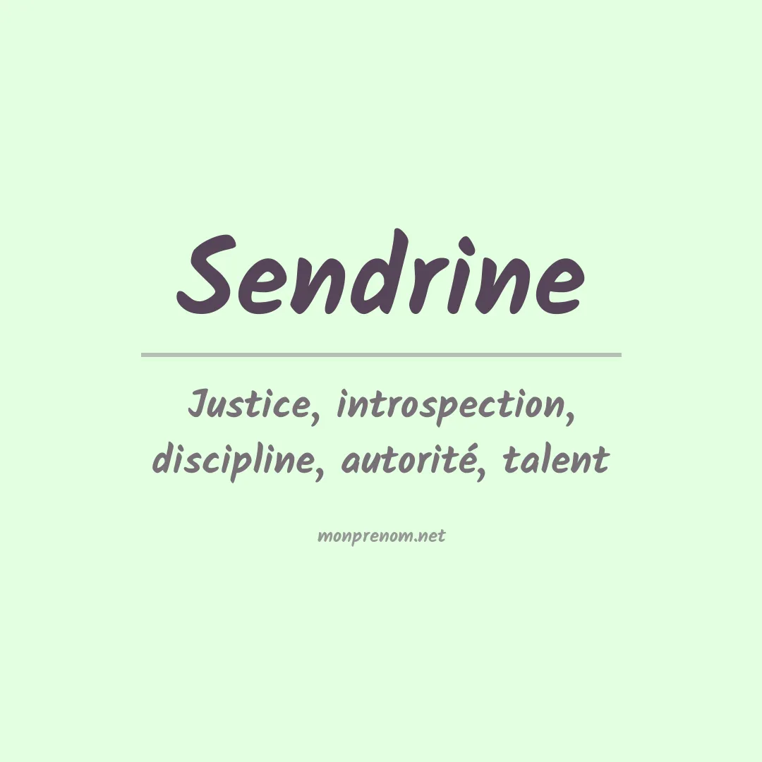 Signification du Prénom Sendrine Signification du Prénom Sendrine