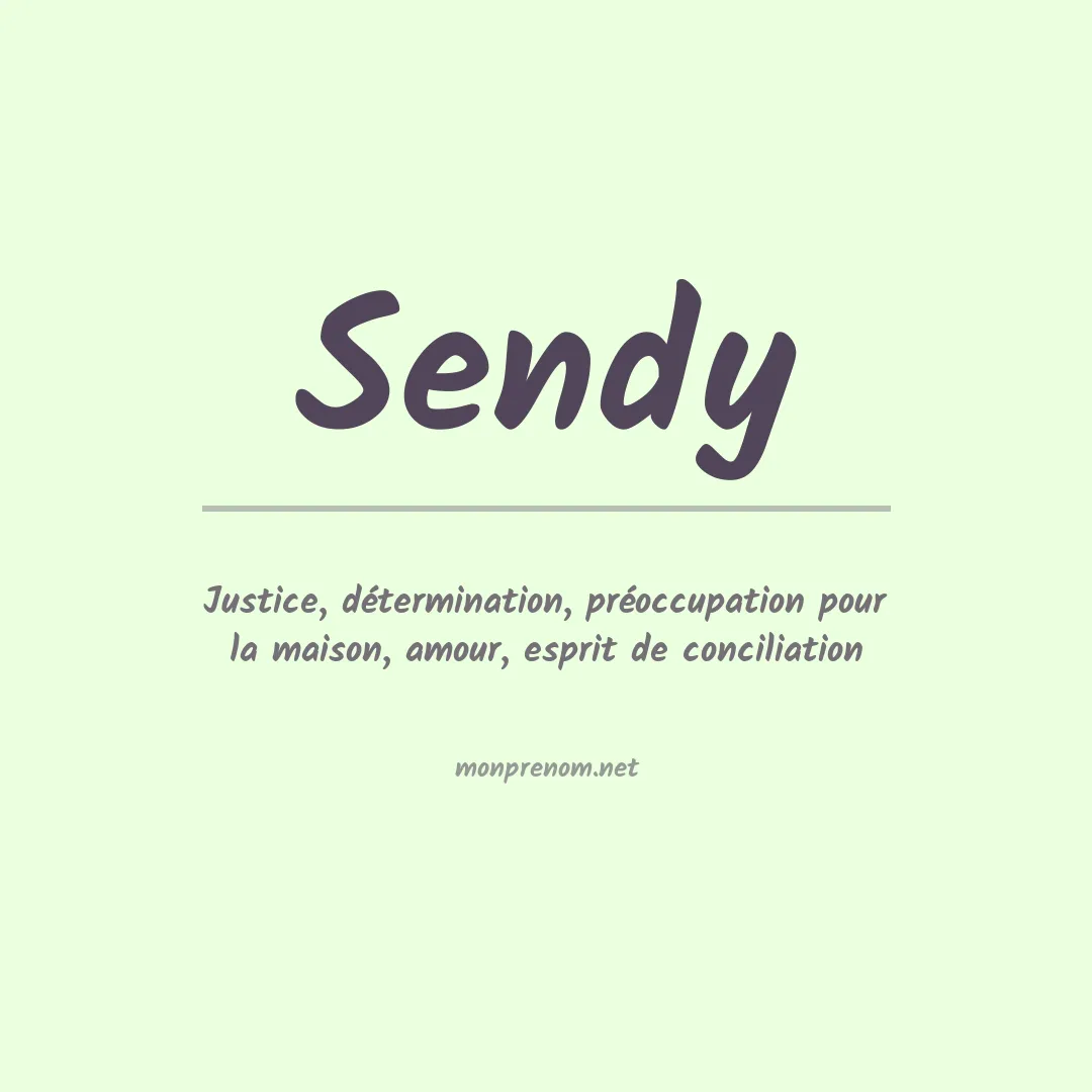 Signification du Prénom Sendy