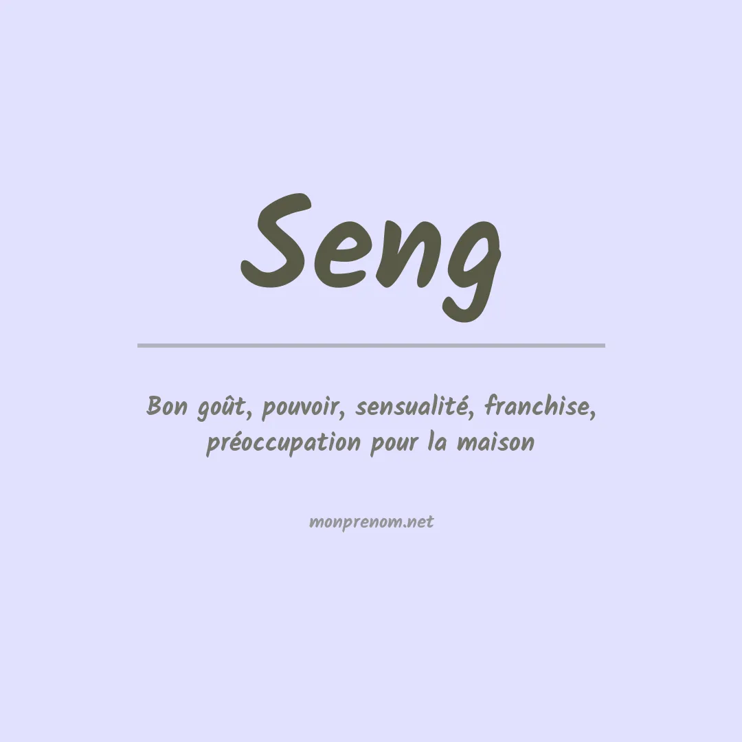 Signification du Prénom Seng