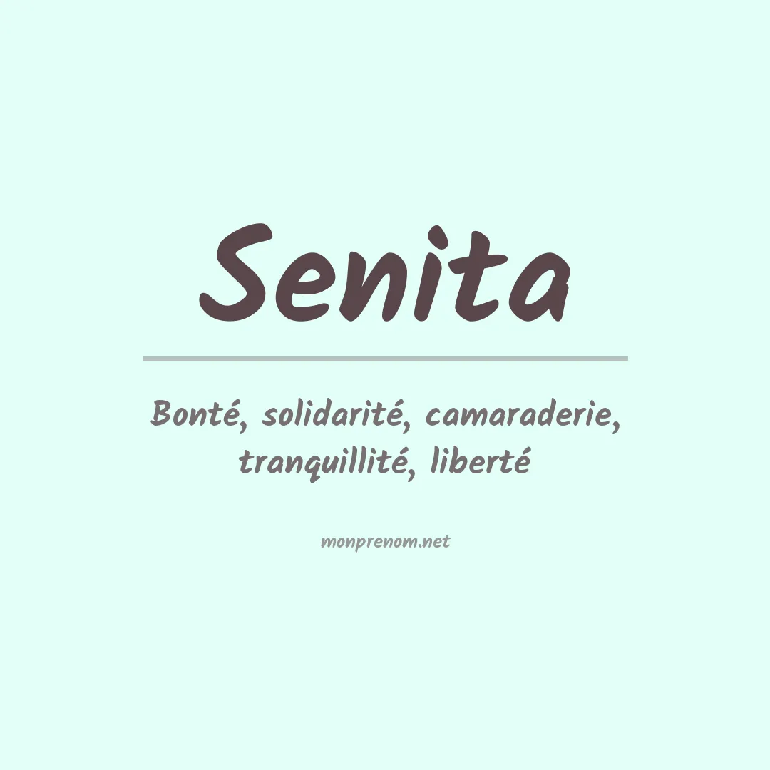 Signification du Prénom Senita Signification du Prénom Senita
