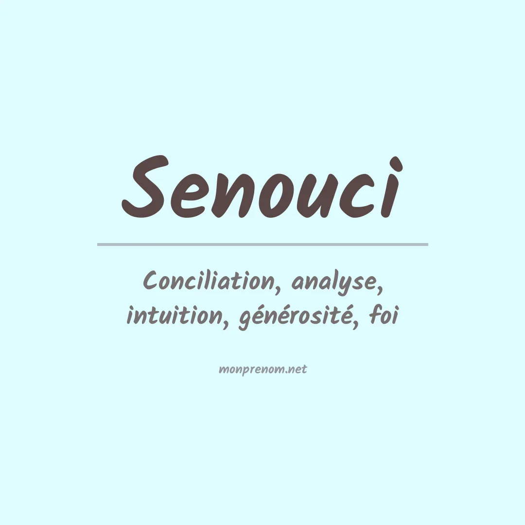 Signification du Prénom Senouci Signification du Prénom Senouci