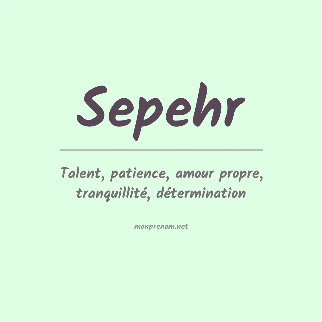 Signification du Prénom Sepehr Signification du Prénom Sepehr