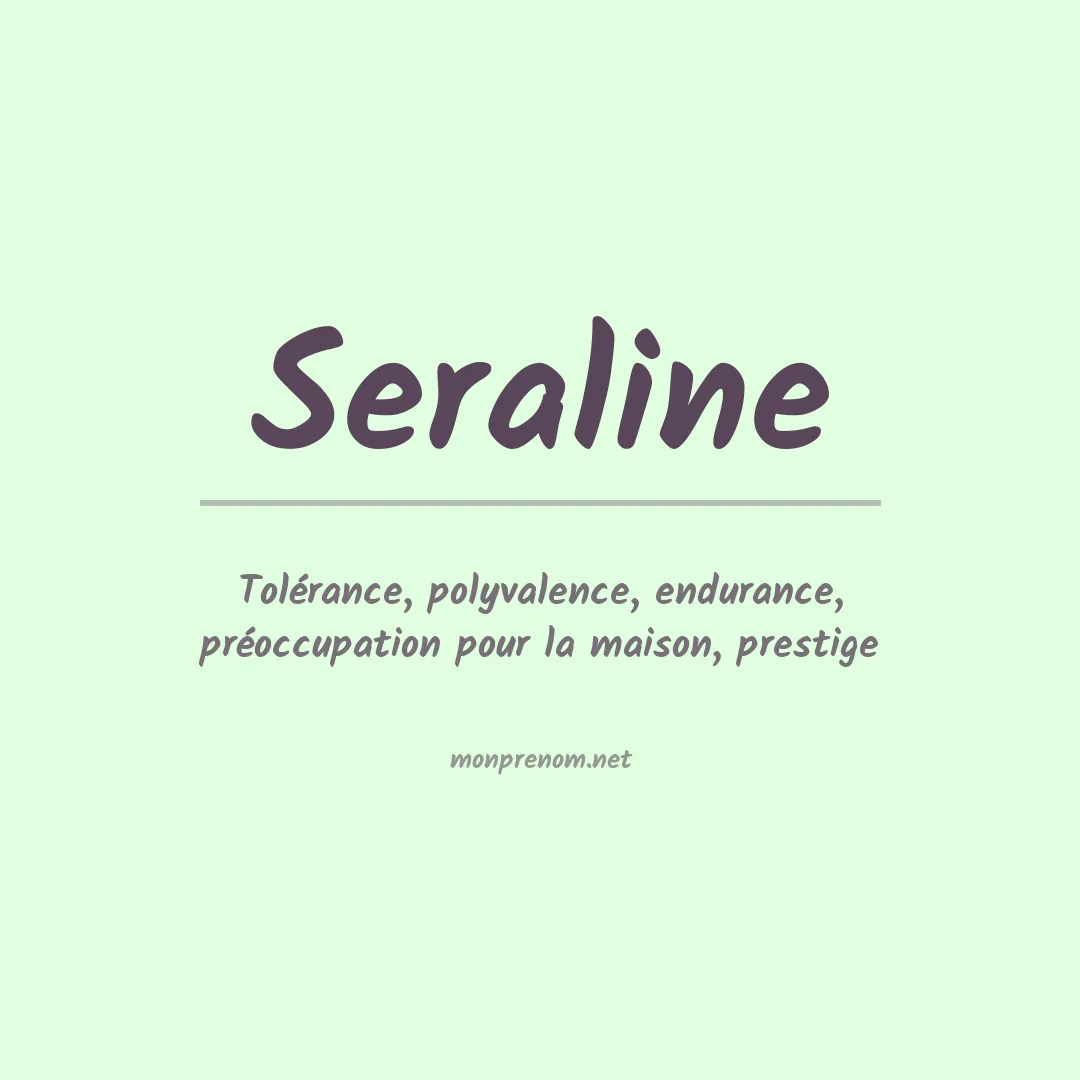 Signification du Prénom Seraline Signification du Prénom Seraline