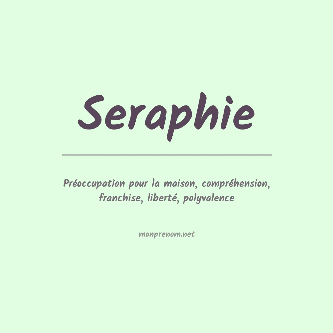 Signification du Prénom Seraphie Signification du Prénom Seraphie