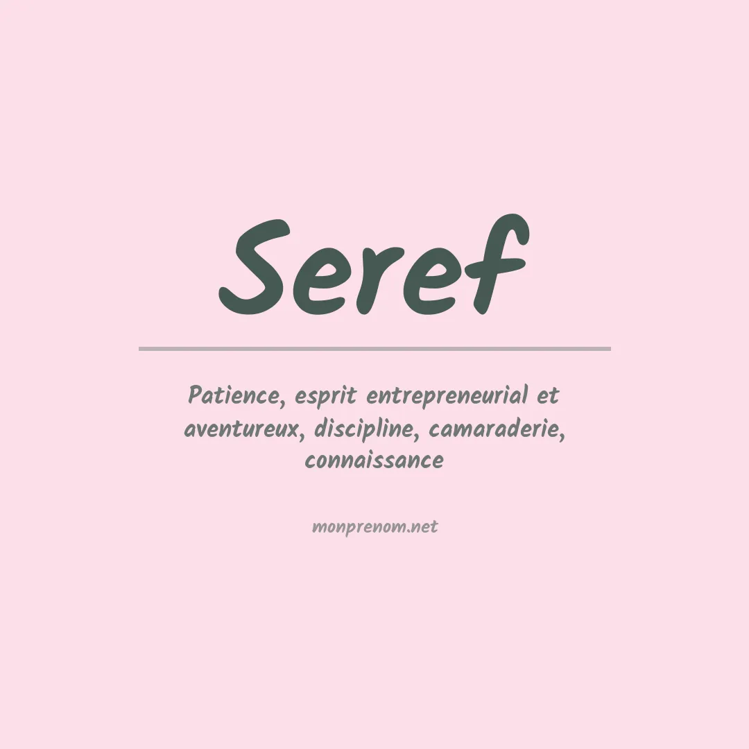 Signification du Prénom Seref Signification du Prénom Seref
