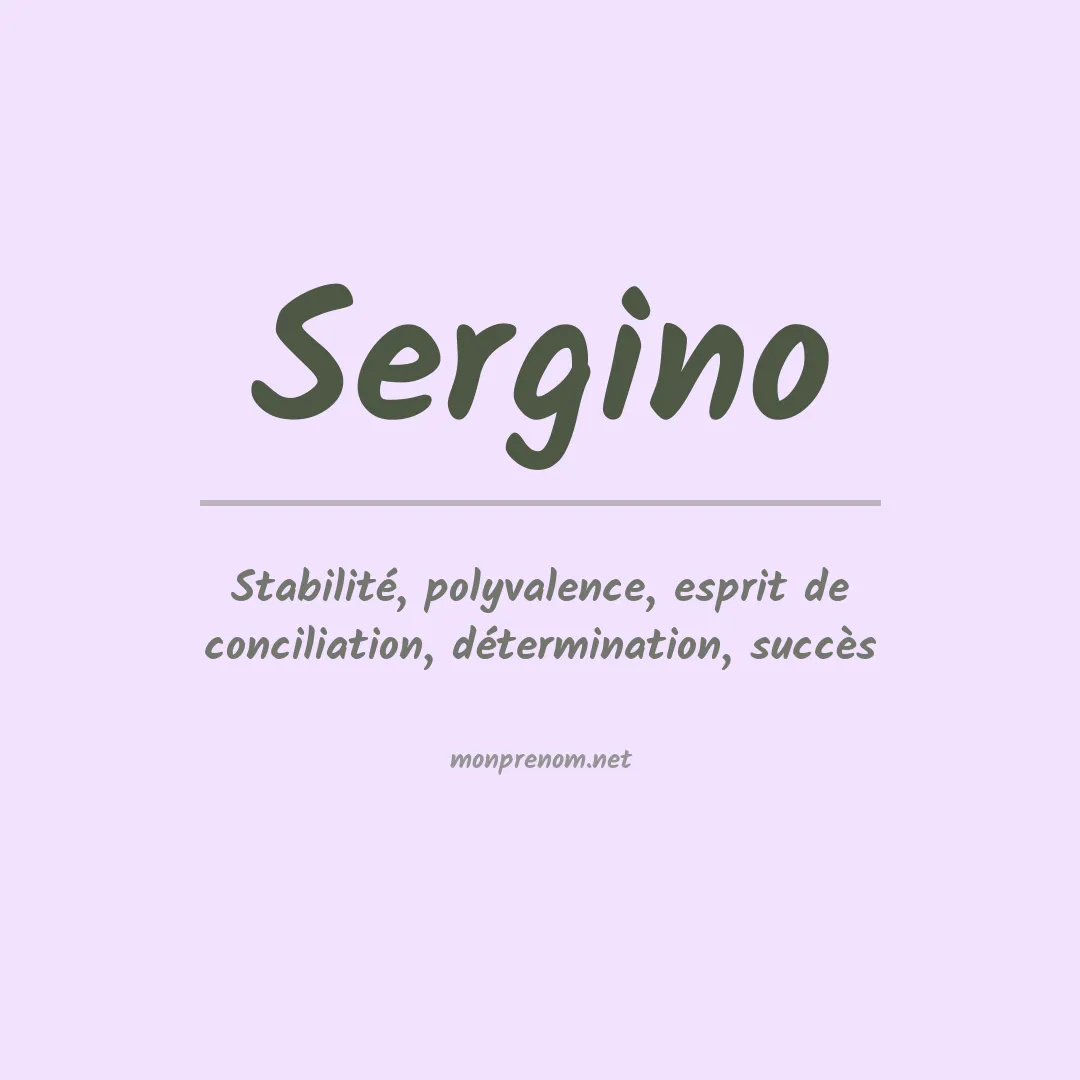 Signification du Prénom Sergino