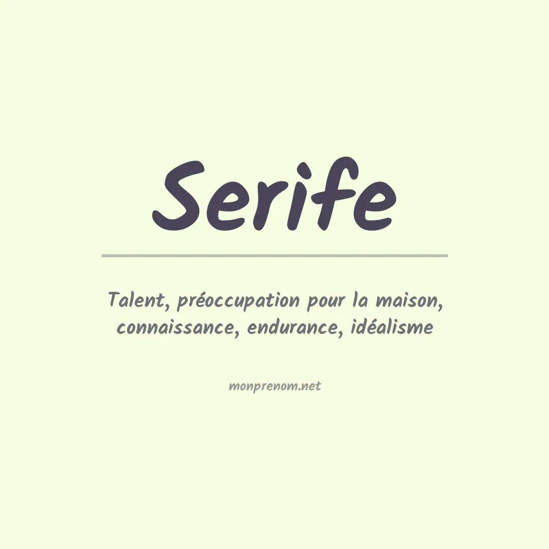 Signification du Prénom Serife Signification du Prénom Serife