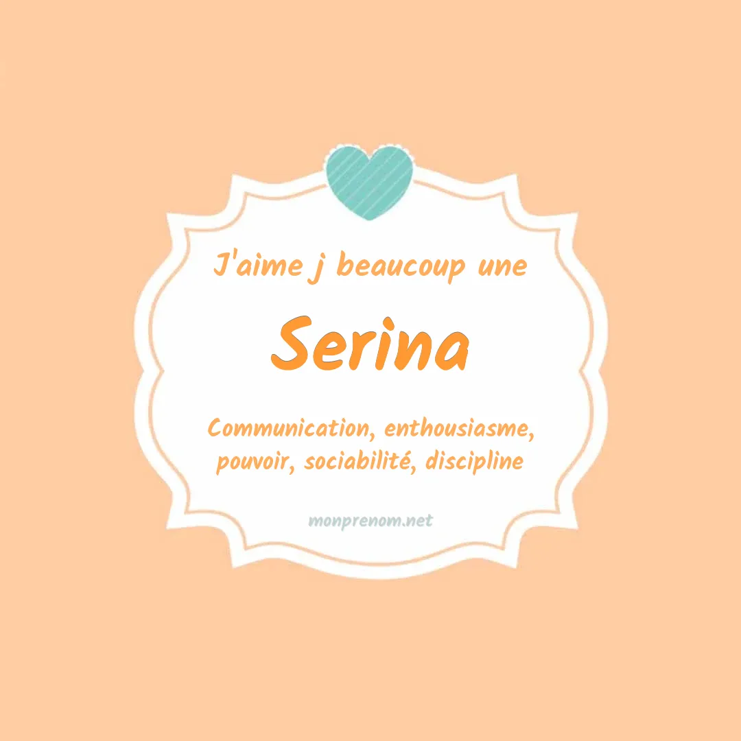 j'aime beaucoup Serina