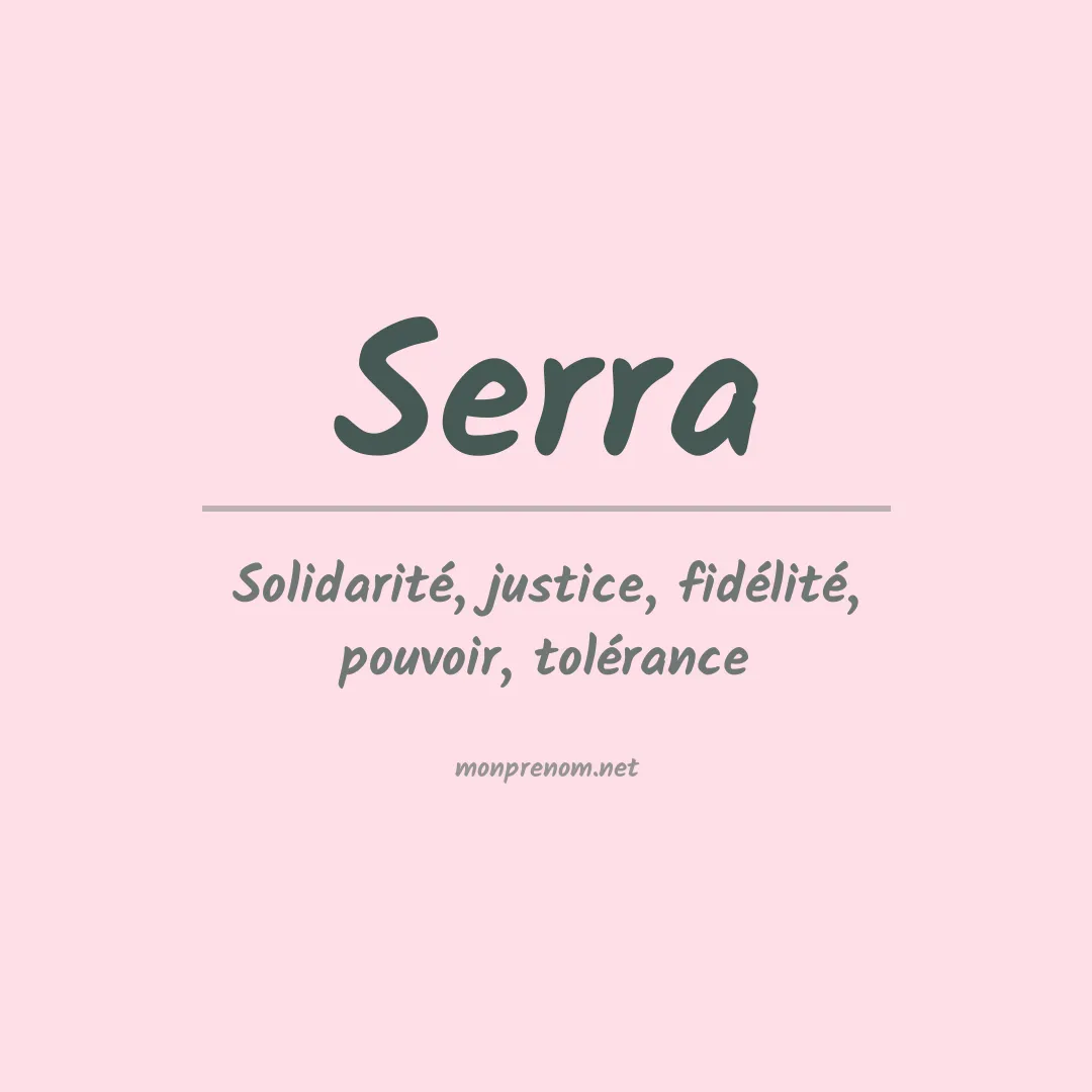 Signification du Prénom Serra