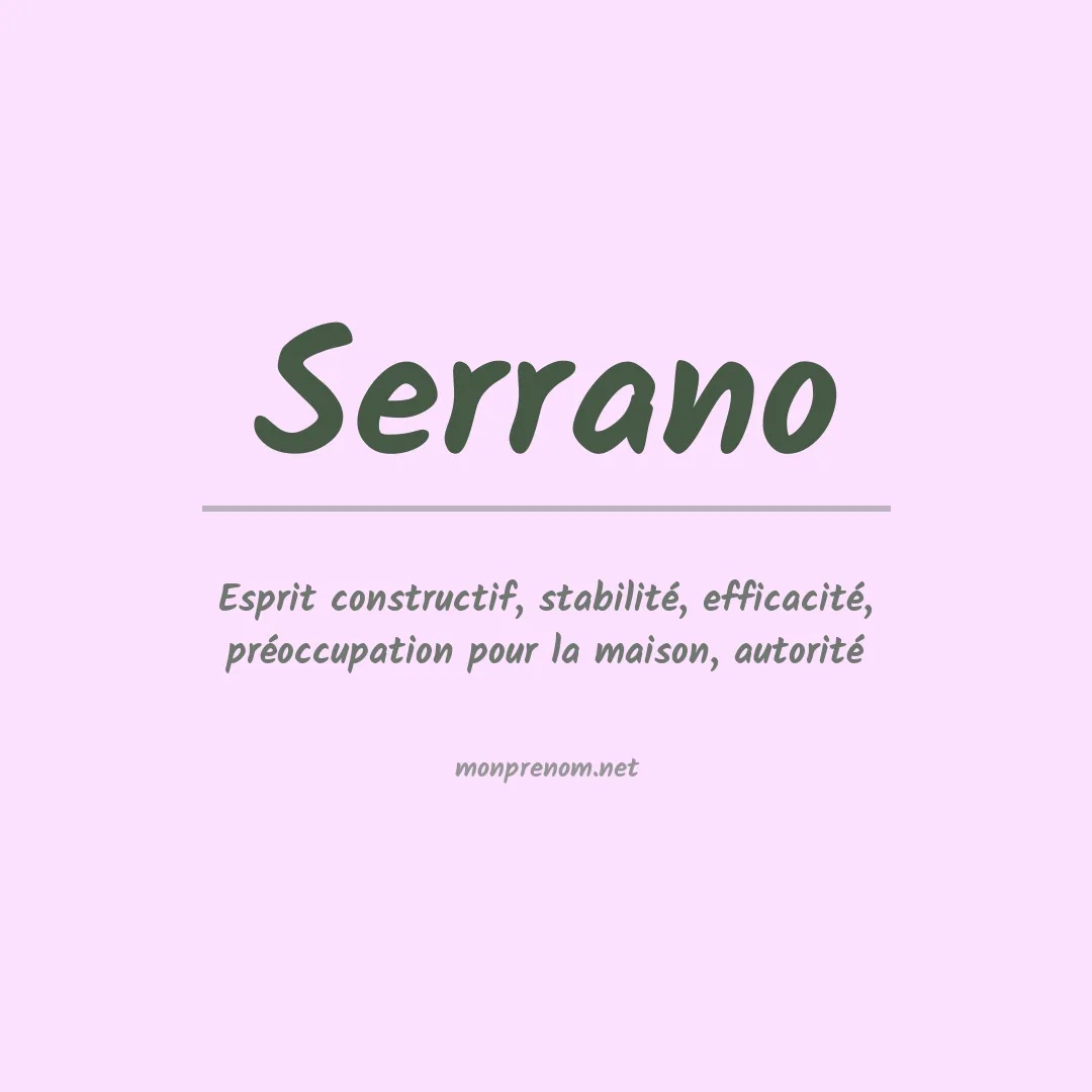 Signification du Prénom Serrano