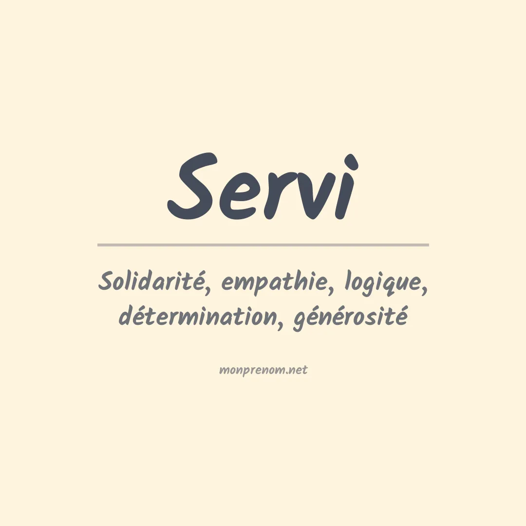 Signification du Prénom Servi