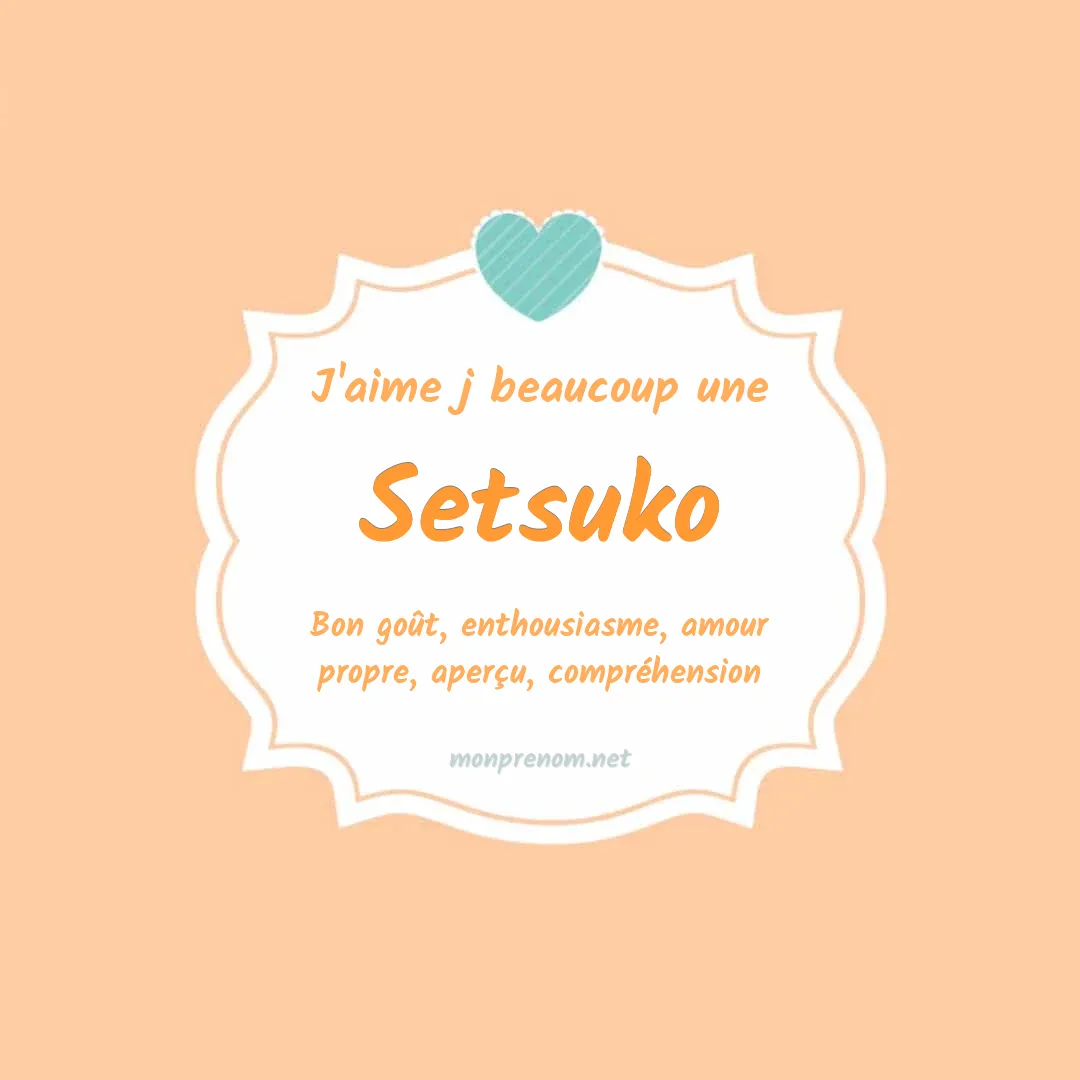 j'aime beaucoup Setsuko
