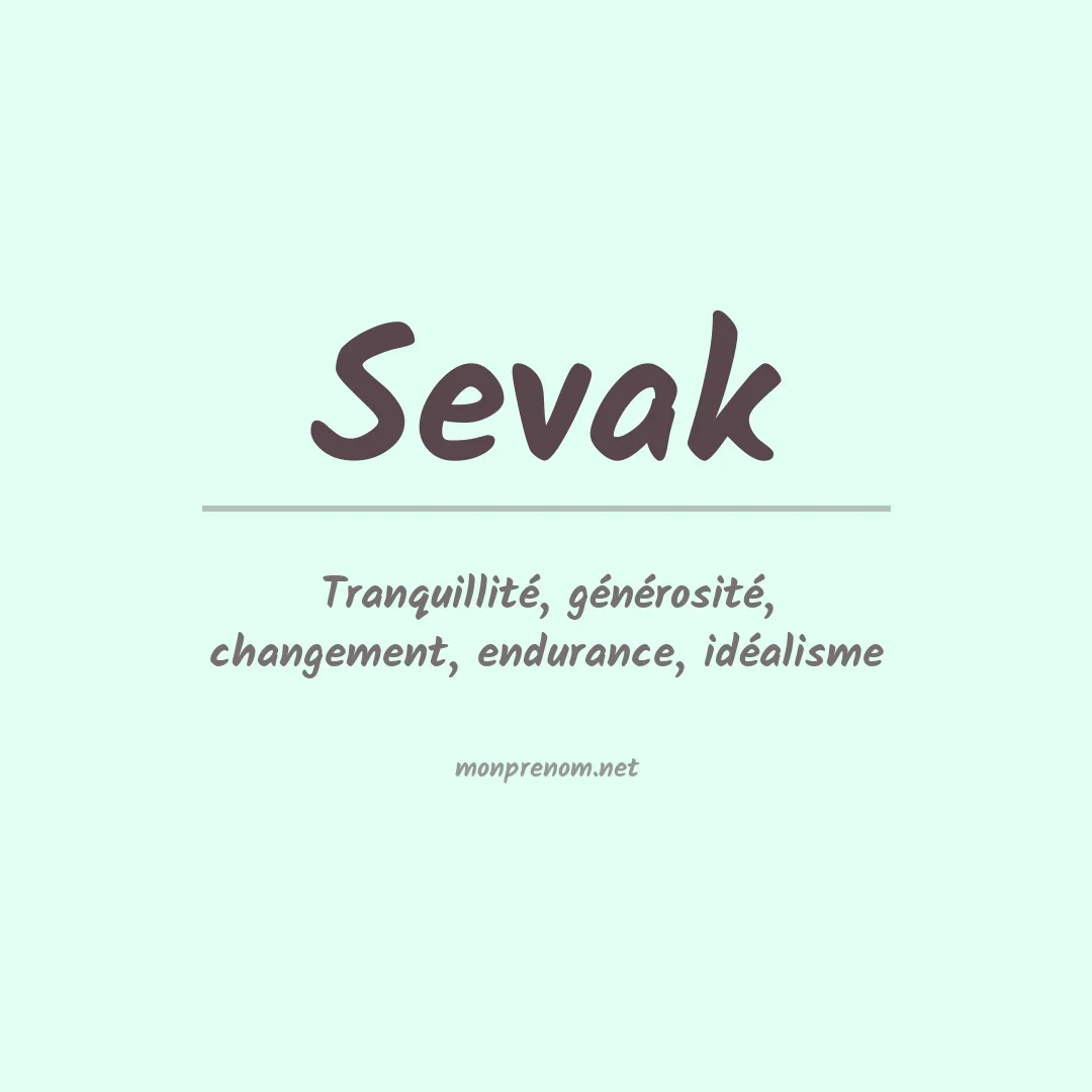 Signification du Prénom Sevak Signification du Prénom Sevak