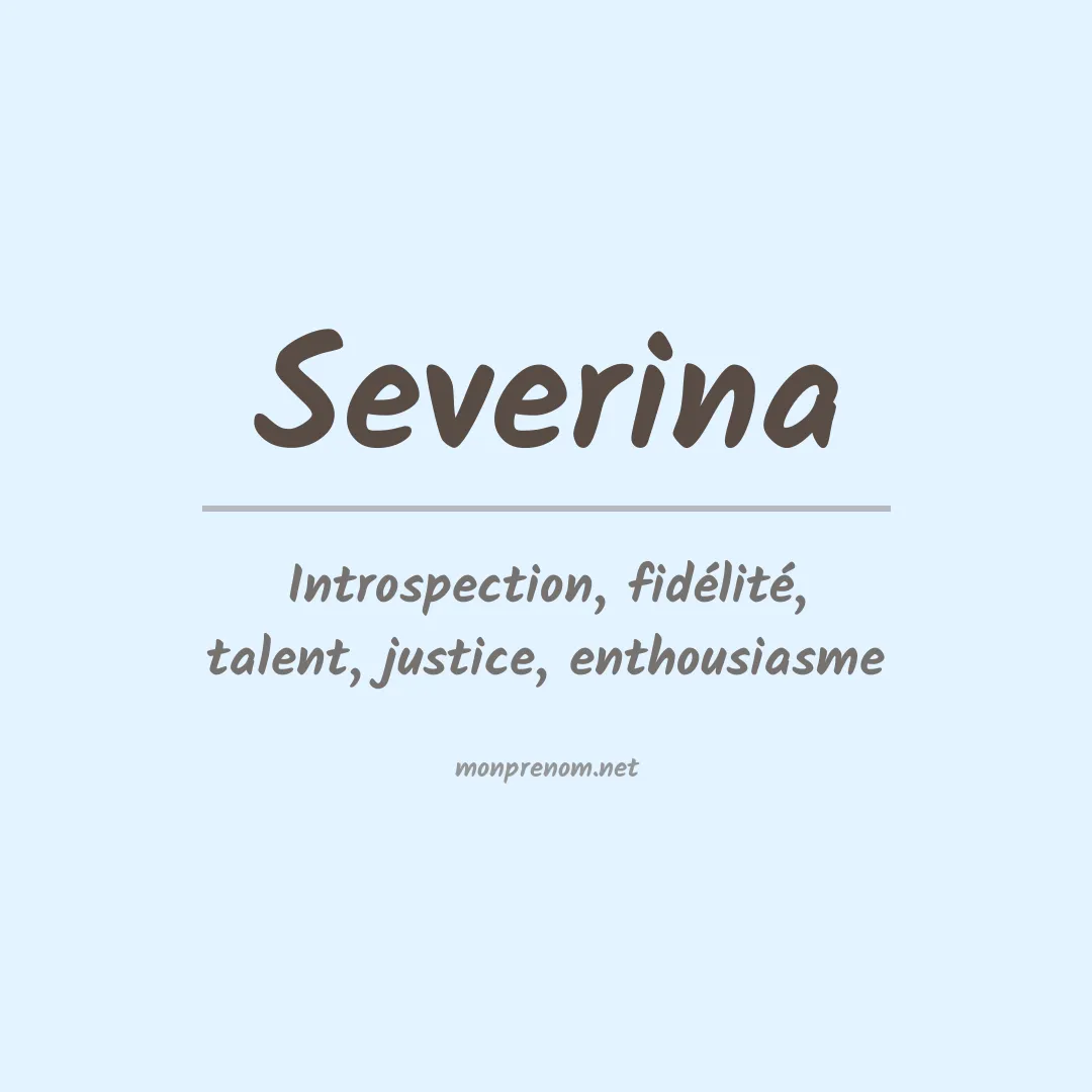 Signification du Prénom Severina Signification du Prénom Severina