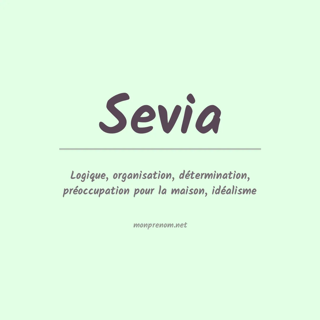 Signification du Prénom Sevia Signification du Prénom Sevia