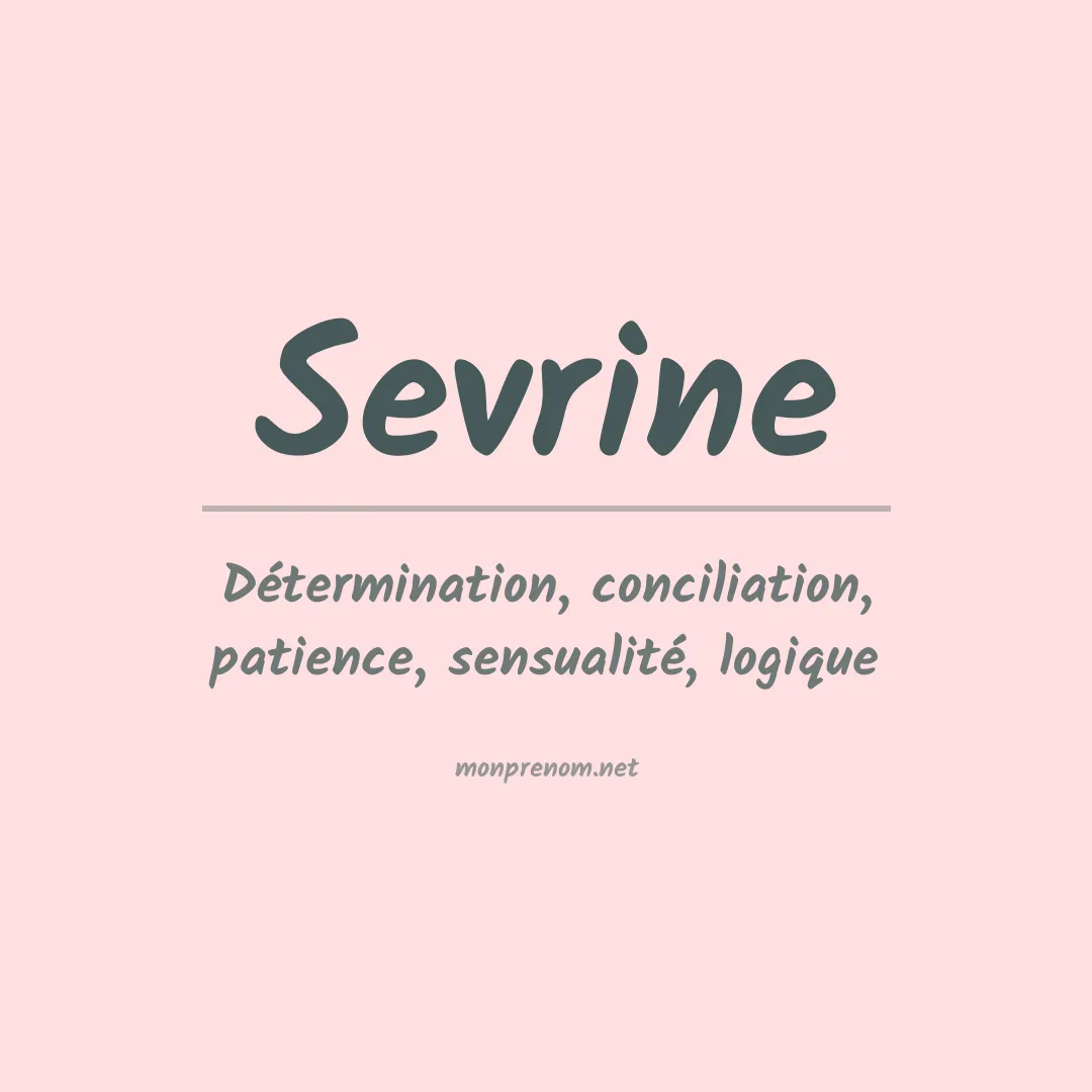 Signification du Prénom Sevrine Signification du Prénom Sevrine