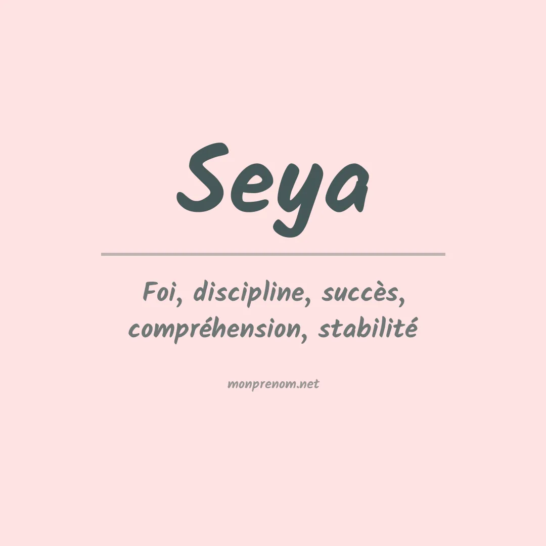 Signification du Prénom Seya Signification du Prénom Seya